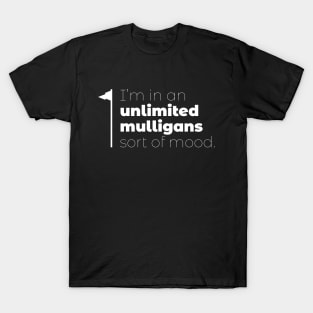 Unlimited Mulligans T-Shirt